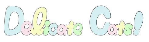 Delicate Cats!